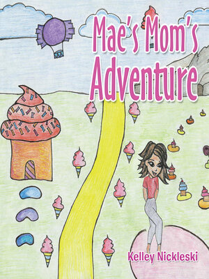 cover image of Mae's Mom's Adventure